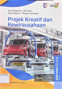 Image of Projek Kreatif dan Kewirausahaan Teknologi Manufaktur dan Rekayasa XI