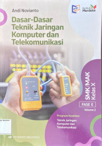 Image of Dasar-Dasar Teknik Jaringan Komputer dan Telekomunikasi Kelas X Vol 2