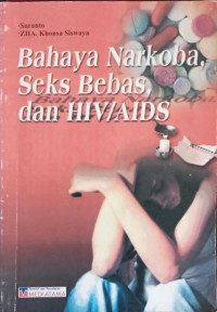 Image of Bahaya Narkoba,Seks Bebas, dan HIV/AIDS