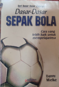 Image of Dasar Dasar Sepak Bola