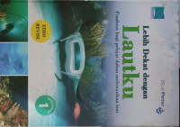 Image of Lebih Dekat Dengan Lautku Vol 1