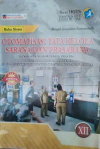 Image of Otomatisasi Tata Kelola Sarana dan Prasarana Kelas XII