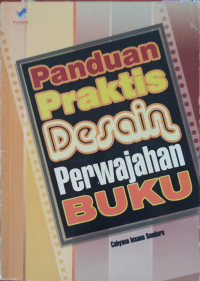 Image of Panduan Praktis Desain Perwajahan buku