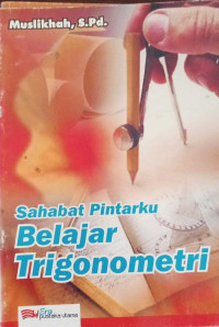Image of Sahabat Pintarku Belajar Trigonometri